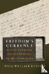 Bernier, Julia Wallace - Freedom's Currency