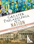  - Greater Philadelphia and the Nation
