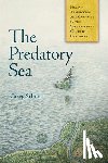 Schmitt, Casey - The Predatory Sea