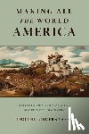 Vasko, Timothy Bowers - Making All the World America