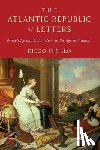 Pirillo, Diego - The Atlantic Republic of Letters