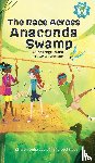 Estroff, Sharon Duke, Ross, Joel - The Race Across Anaconda Swamp