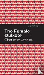 Lennox, Charlotte - The Female Quixote