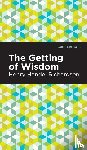 Richardson, Henry Handel - The Getting of Wisdom