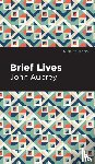 Aubrey, John - Brief Lives