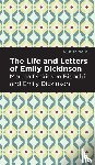 Bianchi, Martha Dickinson, Dickinson, Emily - Life and Letters of Emily Dickinson