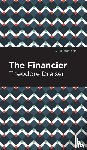 Dreiser, Theodore - The Financier