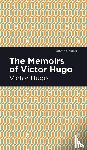 Hugo, Victor - The Memoirs of Victor Hugo