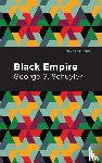 Schuyler, George S. - Black Empire