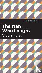 Hugo, Victor - The Man Who Laughs