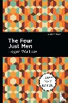 Wallace, Edgar - The Four Just Men
