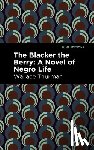 Thurman, Wallace - The Blacker the Berry
