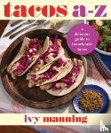 Manning, Ivy - Tacos A to Z
