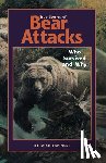 Lapinski, Mike - True Stories of Bear Attacks: Who Survived and Why