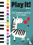 Kemmeter, Jennifer, Marrone, Antimo - Play It! Children’s Songs for Piano (Level 2)