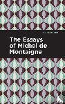 De Montaigne, Michel - The Essays of Michel de Montaigne