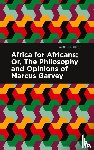 Garvey, Marcus, Garvey, Amy Jacques - Africa for Africans