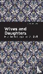 Gaskell, Elizabeth Cleghorn - Wives and Daughters