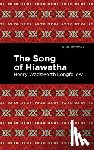 Wadsworth Longfellow, Henry - The Song Of Hiawatha