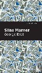 Eliot, George - Silas Marner