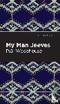 Wodehouse, P. G. - My Man Jeeves