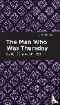Chesterton, G. K. - The Man Who Was Thursday