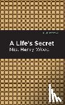 Wood, Mrs. Henry - A Life's Secret