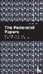 Hamilton, Alexander, Jay, John - The Federalist Papers