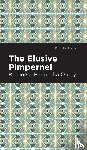 Orczy, Emmuska - The Elusive Pimpernel