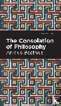 Boethius, Ancius - The Consolation of Philosophy