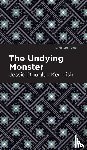 Kerruish, Jessie Douglas - The Undying Monster