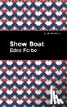 Ferber, Edna - Show Boat