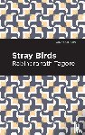 Tagore, Rabindranath - Stray Birds
