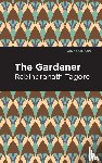 Tagore, Rabindranath - The Gardner