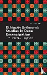 Hayford, J. E. Casley - Ethiopia Unbound