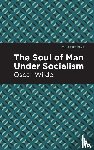 Wilde, Oscar - The Soul of Man Under Socialism