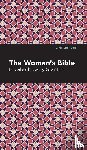 Stanton, Elizabeth Cady - The Woman's Bible
