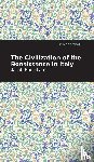 Burckhardt, Jacob - The Civilization of the Renaissance in Italy