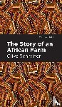 Schreiner, Olive - The Story of an African Farm