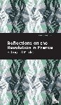 Burke, Edmund - Reflections on the Revolution in France