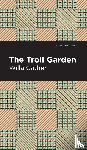 Cather, Willa - The Troll Garden And Other Stories