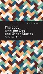 Chekhov, Anton - The Lady with the Dog and Other Stories