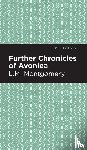 Montgomery, L. M. - Further Chronicles of Avonlea