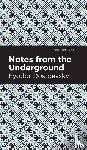 Dostoevsky, Fyodor - Notes from Underground
