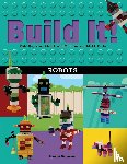 Kemmeter, Jennifer - Build It! Robots