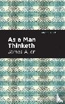 Allen, James - As A Man Thinketh