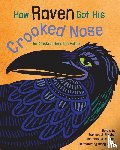  - How Raven Got His Crooked Nose