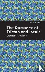 Bedier, Joseph - The Romance of Tristan and Iseult