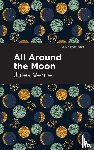 Verne, Jules - All Around the Moon