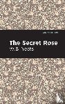 Yeats, William Butler - The Secret Rose